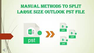 Split PST File in Outlook 2019, 2016, 2013, 2010/07 Manually Net Worth