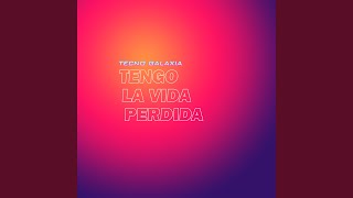Tengo La Vida Perdida
