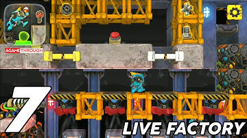 Live Factory - 3D Platformer Chapter 7 All Levels E05 E06 E07 Android Gameplay Walkthrough