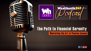 The Path to Financial Serenity  Mastering the Art of Passive Income