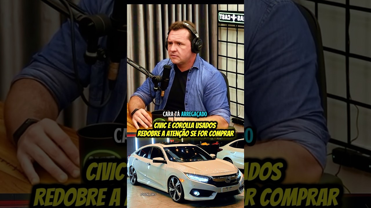 Cuidado ao comprar Corolla e Civic usado 