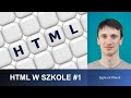 Html w szkole. Gotowa lekcja dla uczniów.