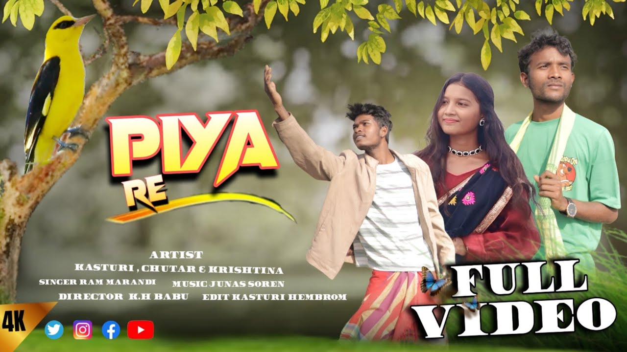 PIYA RE FULL VIDEO || NEW SANTALI VIDEO 2026 || KASTURI HEMBROM  || KRISHTINA MURMU  || CHUTAR SOREN