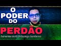 O PODER DO PERDÃO | Sementes da fé | Pr.Rodrigo Sant