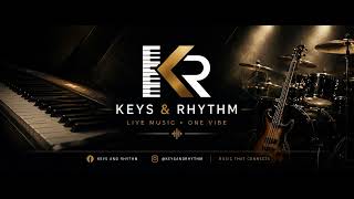 KEYS & RHYTHM | Official Soundchek (Zouk vibe)