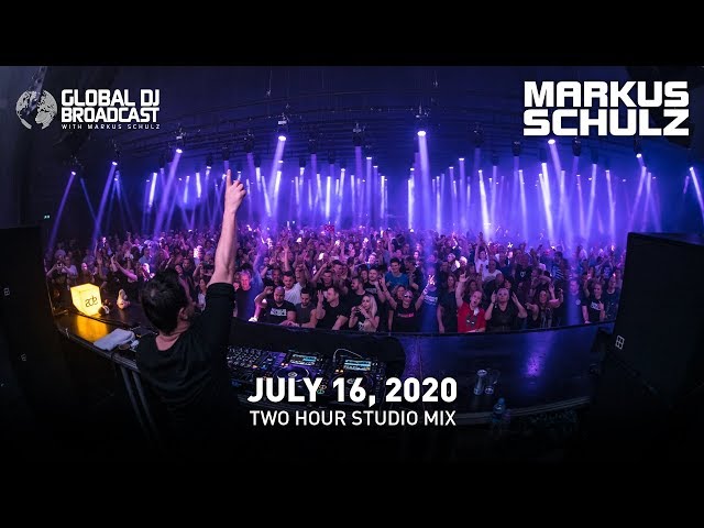 Markus Schulz - Global DJ Broadcast Jul 16 2020