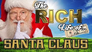 SANTA CLAUS - The RICH Life - Net Worth 2017 - FORBES ( North Pole, Sleigh, Reindeer )
