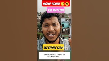 Mopup round | SOA SAAT Exam | SOA University Bhubaneswar | Admission process | Direct admission