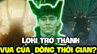 TÓM TẮT VÀ GIẢI THÍCH TẬP CUỐI LOKI MÙA 2