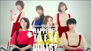 What HAPPENED To F-ve Dolls?