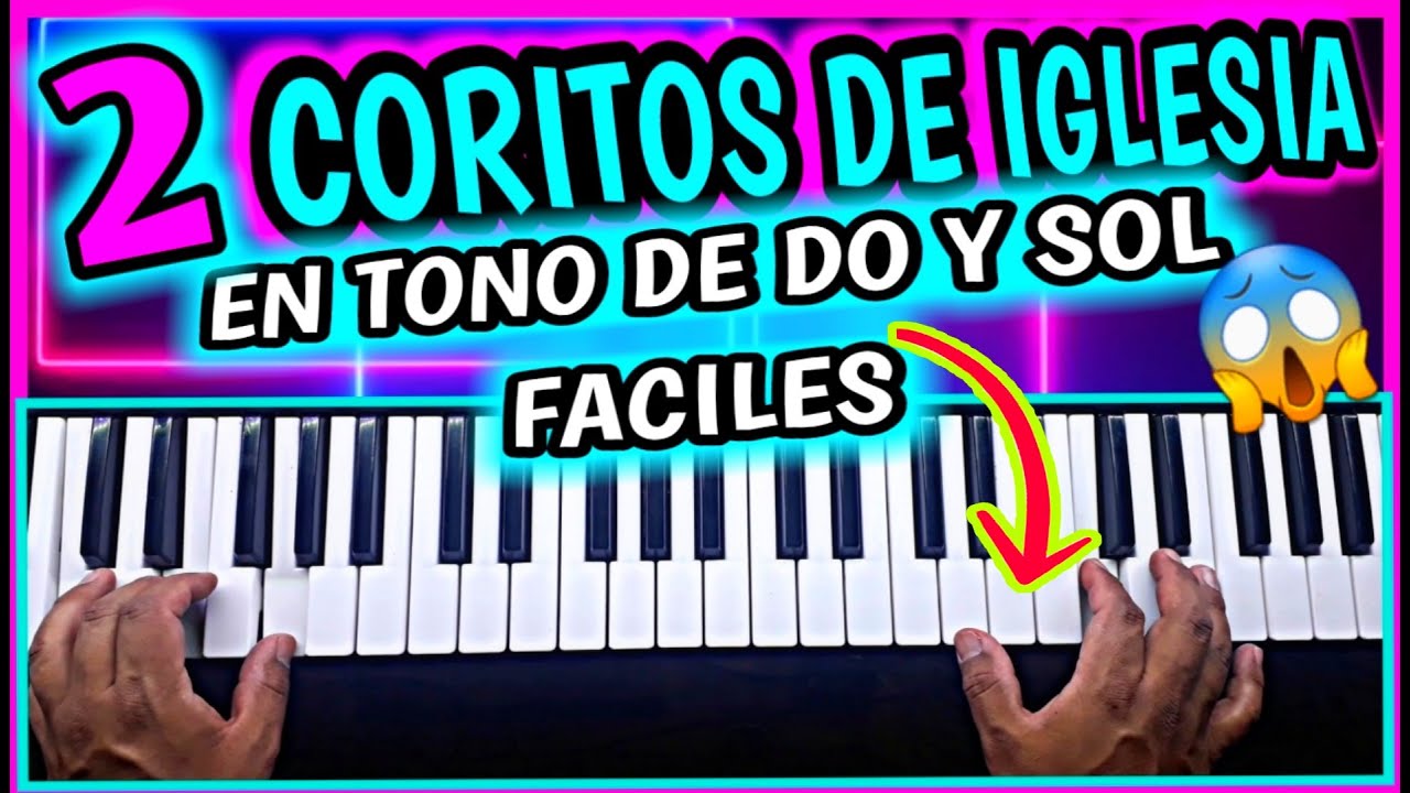 2 CORITOS DE IGLESIA SUPER FACILES DE TOCAR
