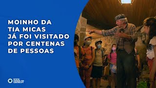 Moinho da Tia Micas já foi visitado por centenas de pessoas