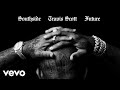 Southside, Future - Hold That Heat (Official Audio) ft. Travis Scott