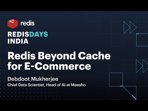 RedisDays India: Redis Beyond Cache for E-Commerce