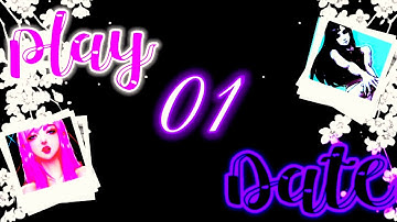 《Play Date》||Mep Closed|| [[Special Waifus]]