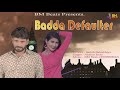 Badda Defaulter  Satish balmbhiya new Haryanvi song 2019 Mp3 Song