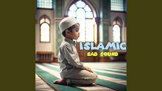 Islamic Sad Sound (Background Emotional) - Alamgir Hossain Raj