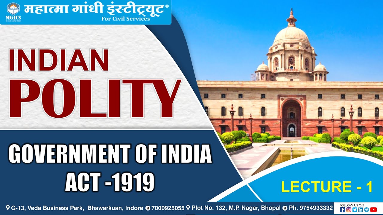 Full Indian Polity Government of India Act1919 Indian council act