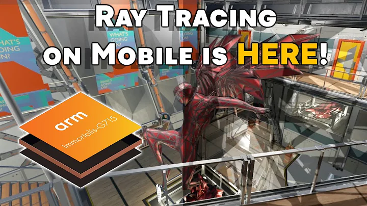 Ray Tracing on Mobile is Here Thanks to the Immortalis-G715 GPU - DayDayNews