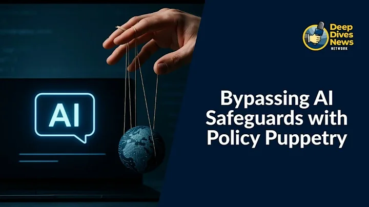 Bypassing AI Safeguards with Policy Puppetry