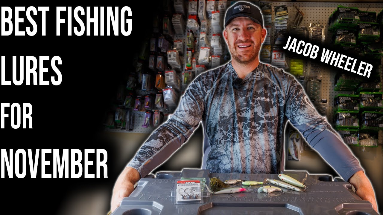 Jacob Wheeler’s Top Picks for November Bass Fishing Lures Bass