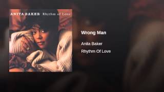 Anita Baker - Wrong Man Edit