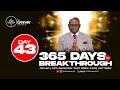 365 Days Of Breakthrough (DAY 43) | Akintola Samuel