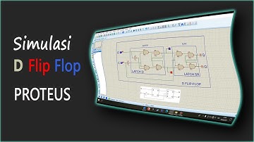 Simulasi Rangkaian D FLIP FLOP Menggunakan Software Proteus