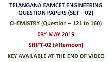 TS EAMCET 2019 Chemistry (set-02) question paper - Engineering with key 03.05.2019 shift-02