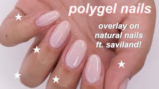 polygel overlay manicure ft. saviland!