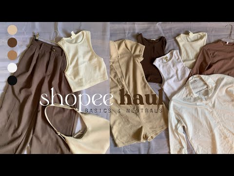 all about basics & neutrals: a shopee haul 🧺