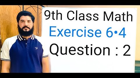 9th class Math Exercise 6.4 Question  2  Balochistan Board | FREE EDUCATION | Muhammad Hilal