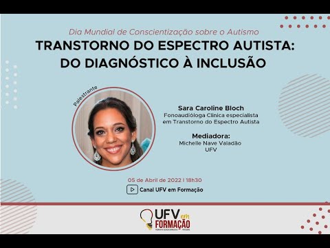 Transtorno do Espectro Autista: Do Diagnóstico à Inclusão.