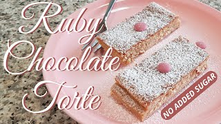 Ruby Chocolate Torte (No Flour & No Added Sugar)