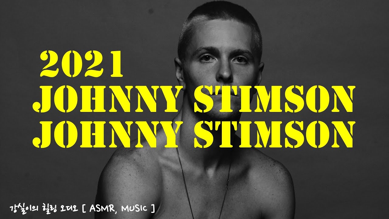[Playlist] 😱 미친보이스 조니 스팀슨 노래모음 Johnny Stimson 😍ㅣ강실PD 추천아티스트ㅣ - YouTube