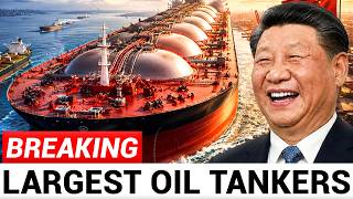 China Just Built The World's Largest Oil Tankers — The US Is Stunned