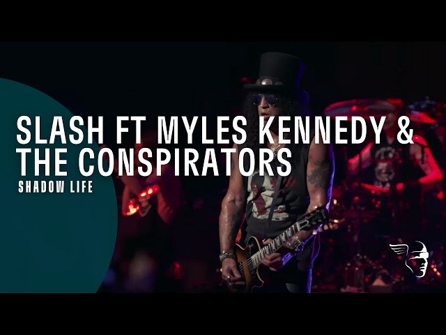 Slash ft Myles Kennedy & the Conspirators - Shadow Life