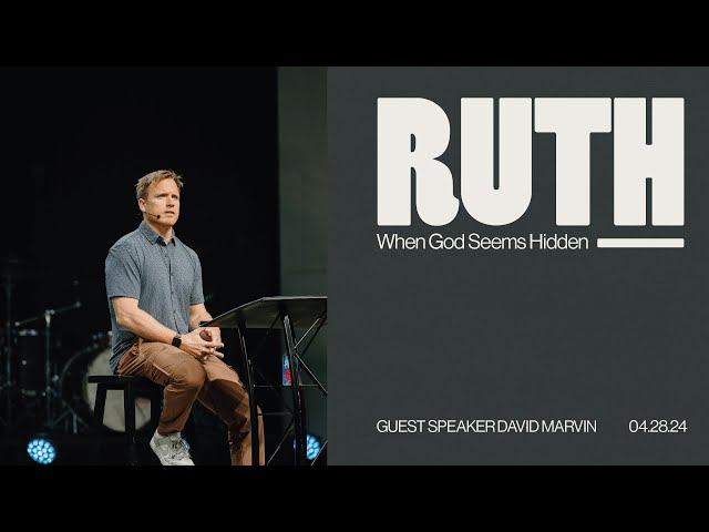 Ruth: When God Seems Hidden – David Marvin class=