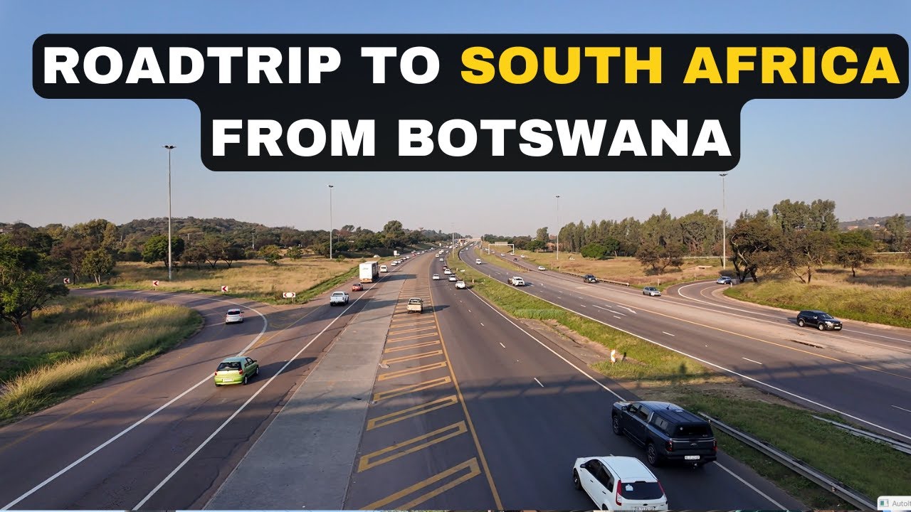 Road Trip to South Africa 🇿🇦 from Botswana | South Africa is the First World Country in Africa