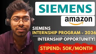 Famous Siemens Internship & Amazon University Talent Acquisition Program | Free Resources | Complete Guide Wealth