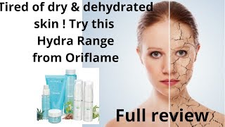 Oriflame Optimals Hydra Range full Review || Best products for Dehydrated skin from Oriflame