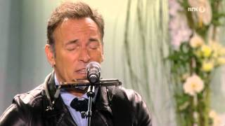 July 22- 2012 Bruce Springsteen NORWAY Memorial Concert For Victims on Utøya and Oslo chords