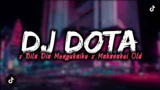 DJ DOTA RICARDO MILOS VIRAL TIKTOK X BILA DIA MENYUKAIKU X MAHANAKUI OLD