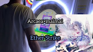 【直撮りmaimai】Ether Strike MASTER AP