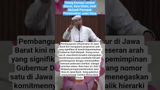 Usung Konsep Lembur Diurus Kota Ditata Dedi Mulyadi Percepat Pembenahan Jalan Desa