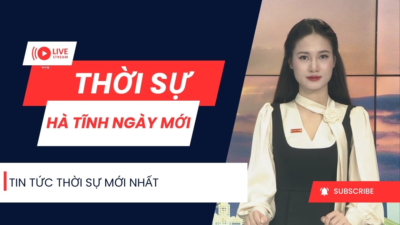 Thời sự ngày mới 7/3: Tin tức thời sự sáng nay mới nhất