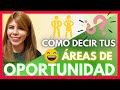 TUS ÁREAS DE OPORTUNIDAD/ QUE DECIR Y QUE EVITAR EN TU ENTREVISTA DE TRABAJO/ MARISELA ANCIRA