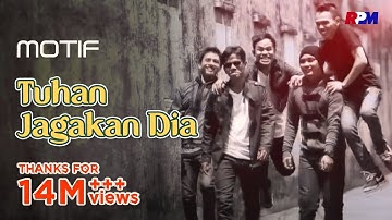 Motif Band - Tuhan Jagakan Dia (Official Music Video)