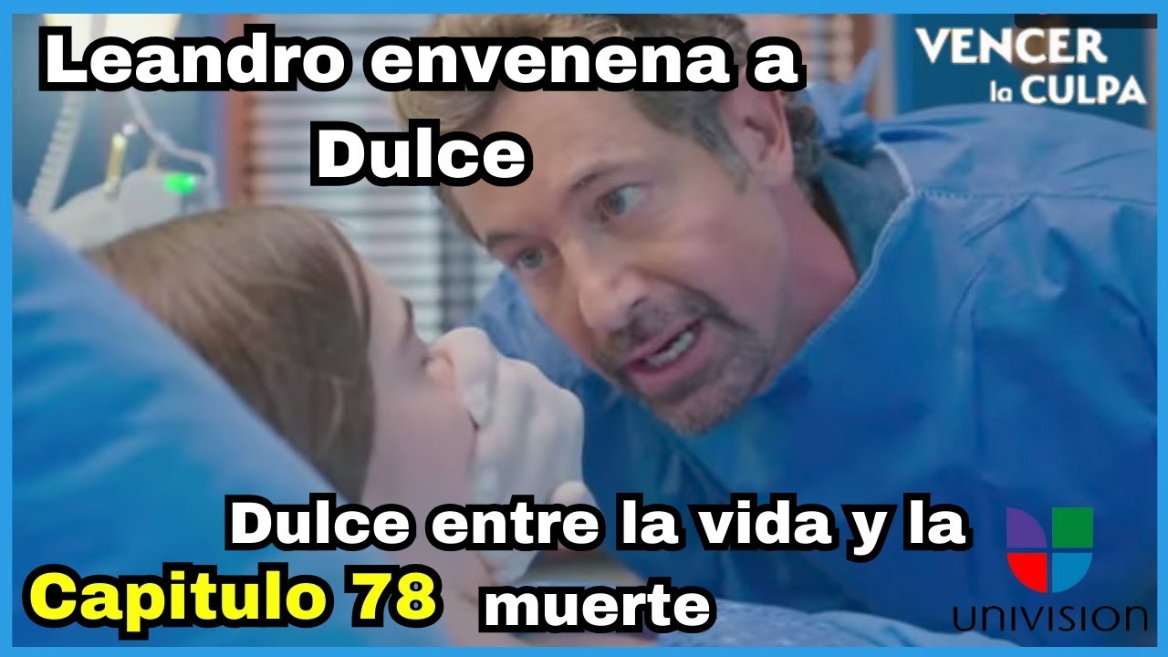 Avance completo| VENCER LA CULPA CAPITULO 78 UNIVISION - YouTube