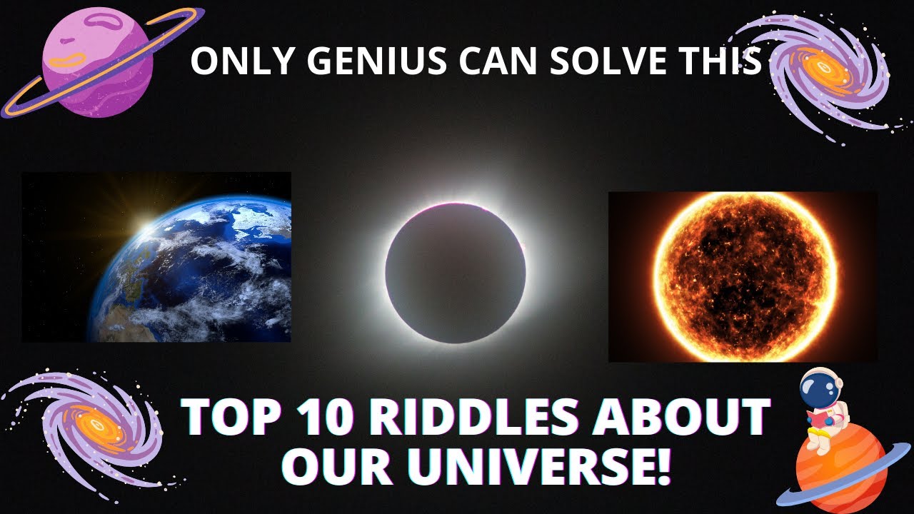 🚀🌌10 mind-blowing riddles about our universe! 🌠 - YouTube